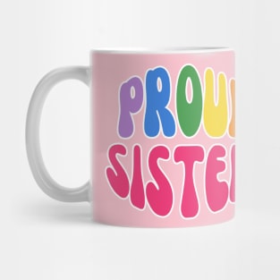 Proud Sister Pride Mug